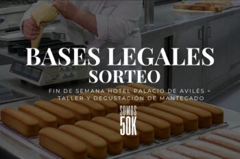 BASES LEGALES DEL SORTEO “50K – EXPERIENCIA EN PALACIO Y LA AVILESINA”