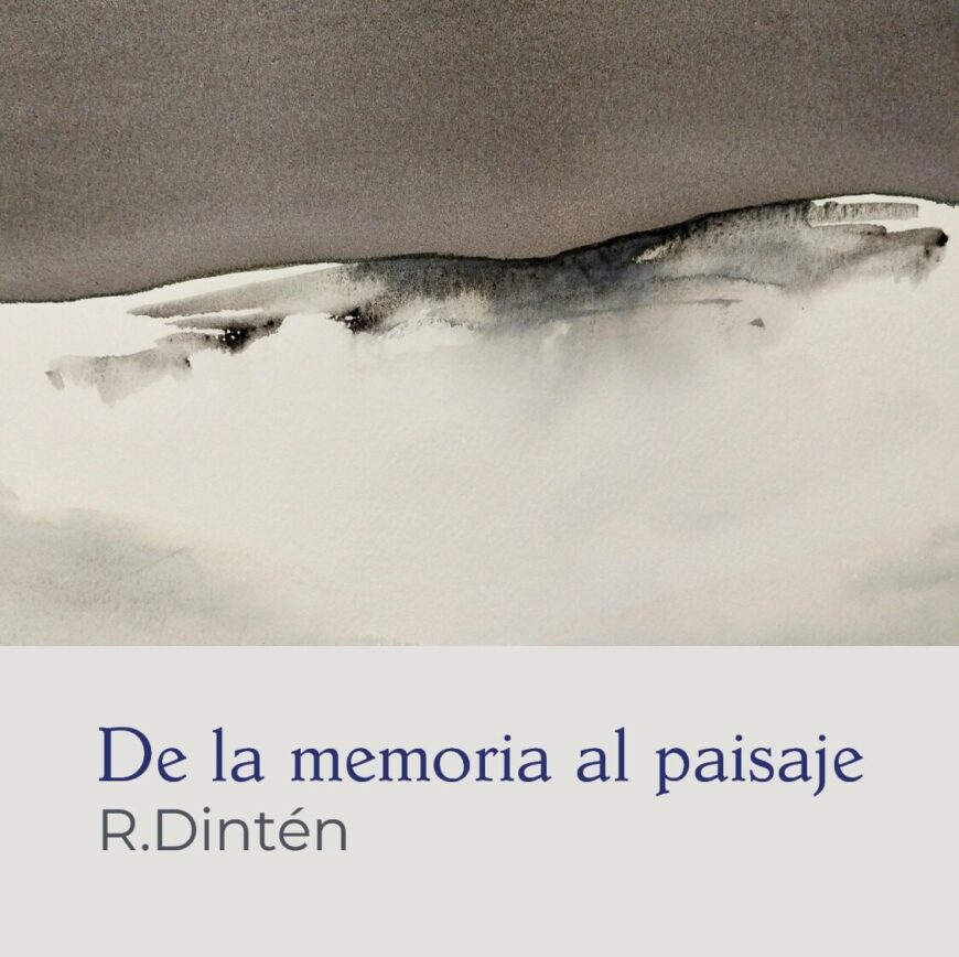 Exposición «De la memoria al paisaje», de R. Dintén